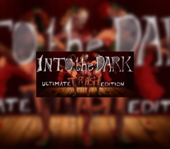 into800.jpg Into the Dark: Ultimate Trash Edition  PC Steam - Bilde 1